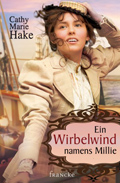 Ein Wirbelwind namens Millie (Cathy Marie Hake)