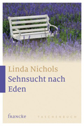 Sehnsucht nach Eden (Linda Nichols)